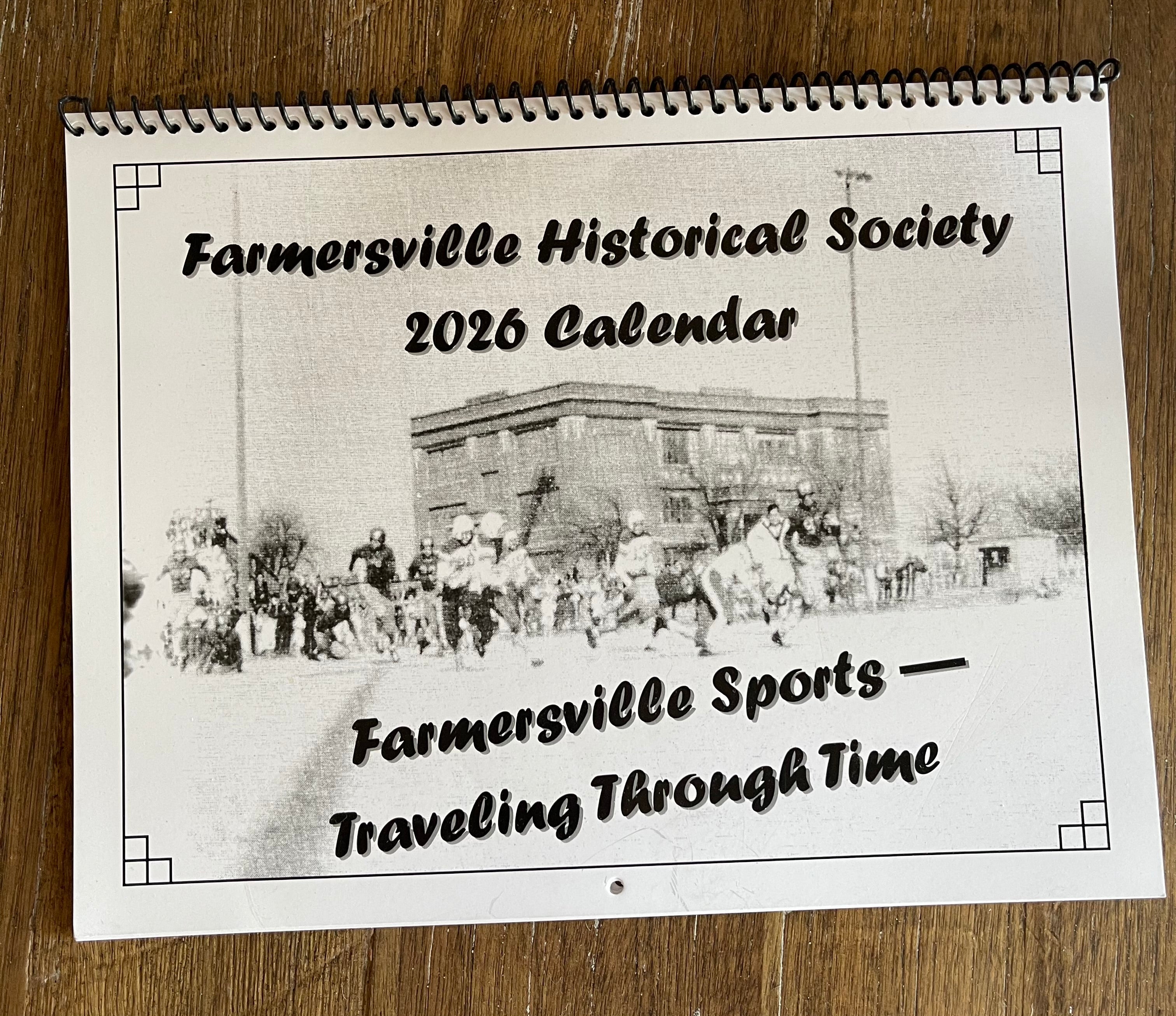 2026 Calendar “Farmersville Sports Traveling Through Time