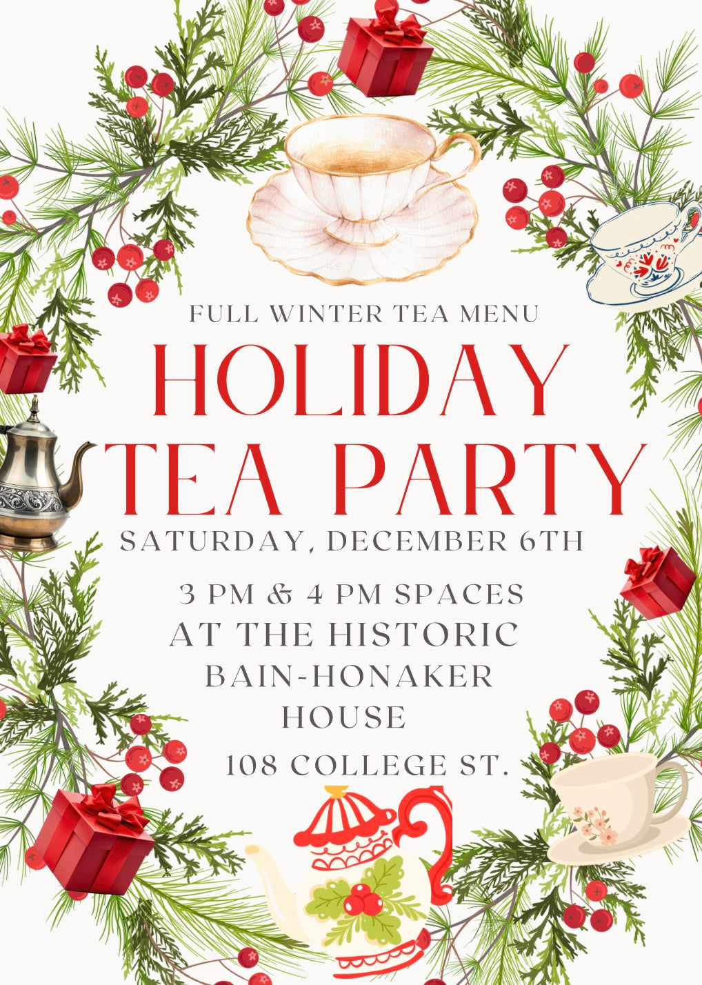 Holiday Tea Party at The Historic Bain-Honaker House 4 pm